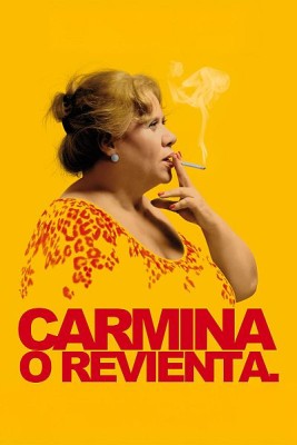 Carmina o revienta