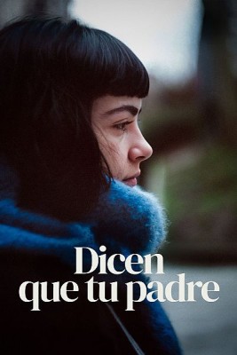 Dicen que tu padre (cortometraje)
