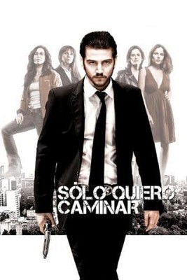 Solo quiero caminar