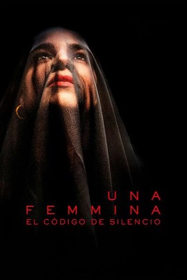 Una femmina. Código de silencio