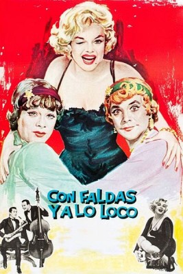 Con faldas y a lo loco