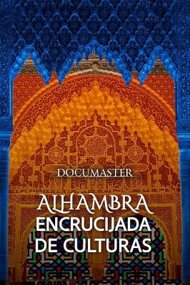 Alhambra, Encrucijada de Culturas