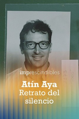 Atín Aya. Retrato del silencio
