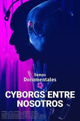 Ciborgs entre nosotros