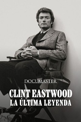 Clint Eastwood, la última leyenda