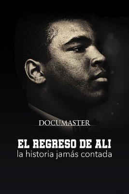 El regreso de Ali - La historia jamás contada