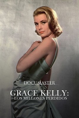 Grace Kelly: Los millones perdidos
