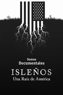 Isleños, una raíz de América