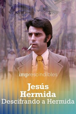 Jesús Hermida. Descifrando a Hermida