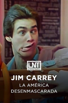 Jim Carrey, la América desenmascarada