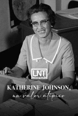 Katherine Johnson, un valor atípico