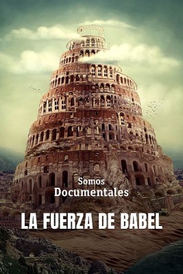 La fuerza de Babel