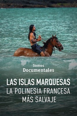 La Polinesia Francesa más salvaje
