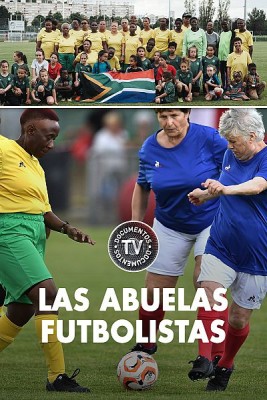 Las abuelas futbolistas