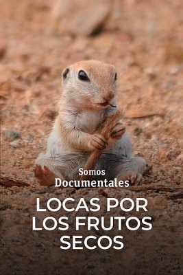 Locas por los frutos secos