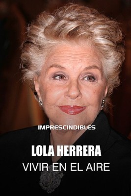 Lola Herrera "Vivir en el aire"