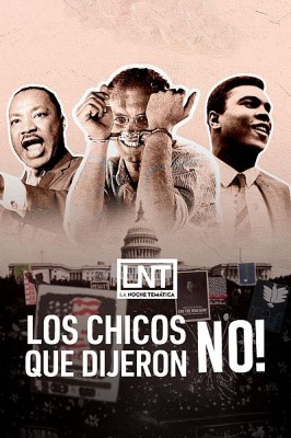 ¡Los chicos que dijeron no!