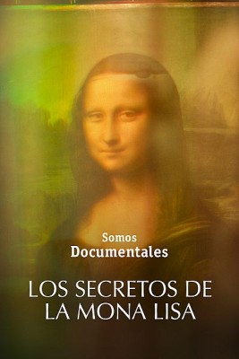 Los secretos de la Mona Lisa