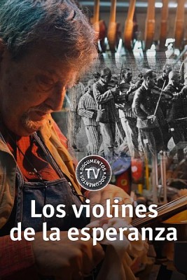Los violines de la esperanza