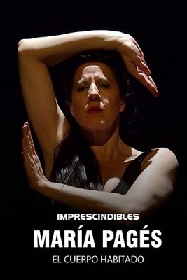 María Pagés, el cuerpo habitado