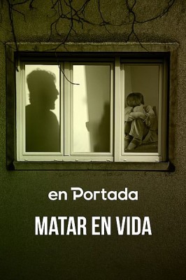 Matar en vida