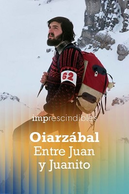 Oiarzabal. Entre Juan y Juanito