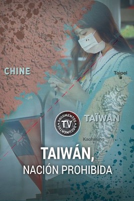 Taiwán, nación prohibida