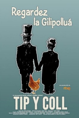 Tip y Coll. Regardez la gilipolluá