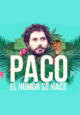 Paco, el humor se hace