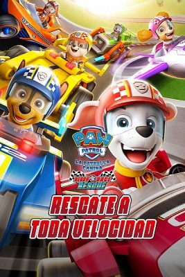 La Patrulla Canina: Rescate a toda velocidad