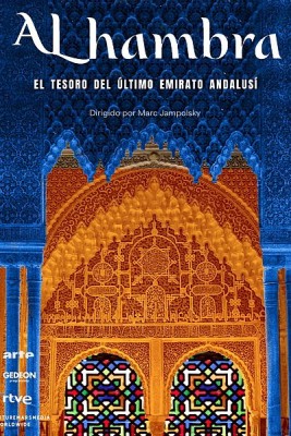 Alhambra: el tesoro del último emirato andalusí