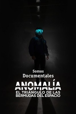 Anomalía: El triángulo de las Bermudas del espacio