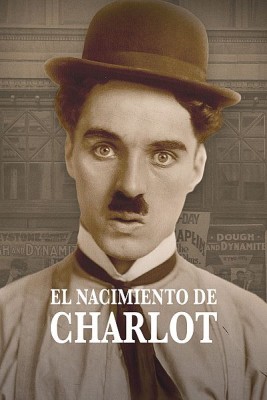 El nacimiento de Charlot