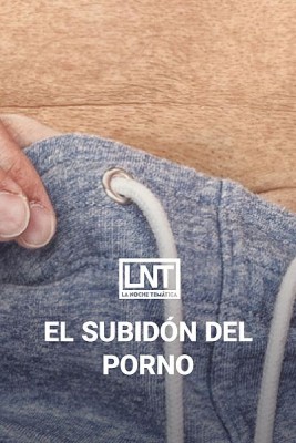 El subidón del porno