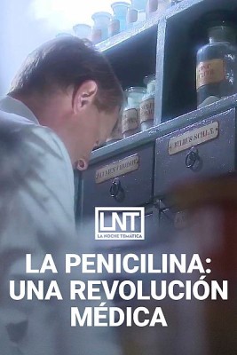 La penicilina: una revolución médica