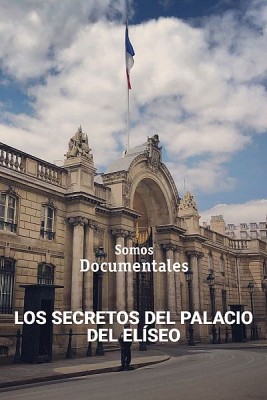 Los secretos del Palacio del Elíseo