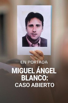 Miguel Ángel Blanco: caso abierto