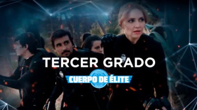 Cuerpo de élite: Tercer Grado