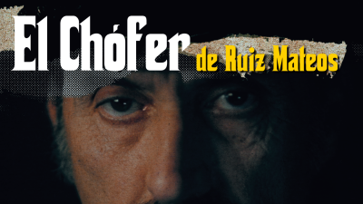 El chófer de Ruiz Mateos