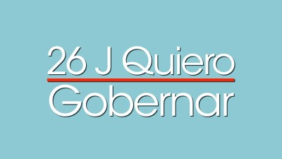 26J Quiero gobernar