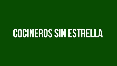 Cocineros sin estrella