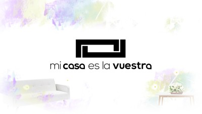 Mi casa es la vuestra