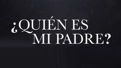 ¿Quién es mi padre?