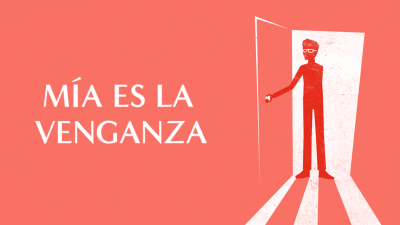 Mía es la venganza